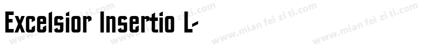 Excelsior Insertio L字体转换